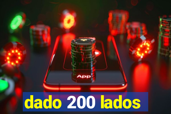 dado 200 lados